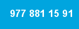 977 881 15 91